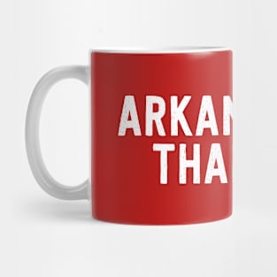 Arkansawer Than You Mug